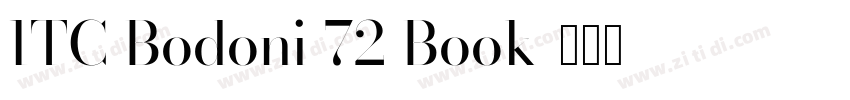 ITC Bodoni 72 Book字体转换 ITC Bodoni 72 Book字体转换